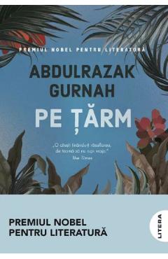 Pe tarm - Abdulrazak Gurnah - LITERA