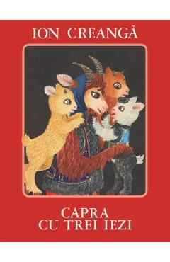 Capra cu trei iezi - Ion Creanga
