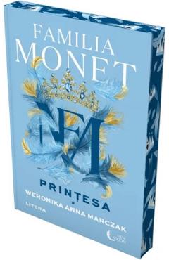 Familia Monet. Printesa. Partea 1 - Weronika Anna Marczak
