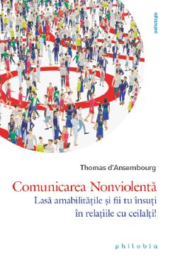 Comunicarea Nonviolenta - Thomas d\'Ansembourg