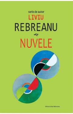 Nuvele - Liviu Rebreanu - LIVIU REBREANU