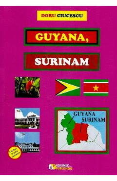 Guyana, Surinam - Doru Ciucescu - ROVIMED