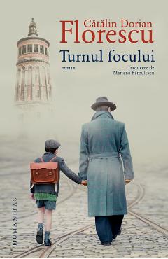 Turnul focului - Catalin Dorian Florescu