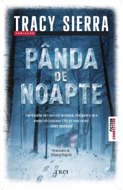Panda de noapte - Tracy Sierra - TREI