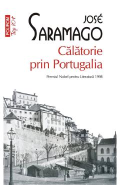 Calatorie prin Portugalia - Jose Saramago