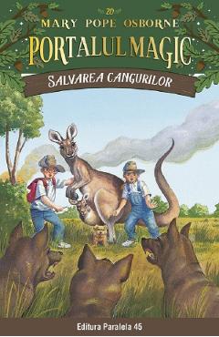 Portalul magic 20: Salvarea cangurilor - Mary Pope Osborne