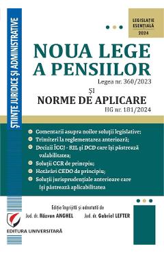 Noua lege a pensiilor. Legea nr.360/2023 si Normele de aplicare HG nr.181/2024 - Razvan Anghel, Gabriel Lefter