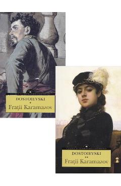 Fratii Karamazov Vol.1+Vol.2 - Dostoievski
