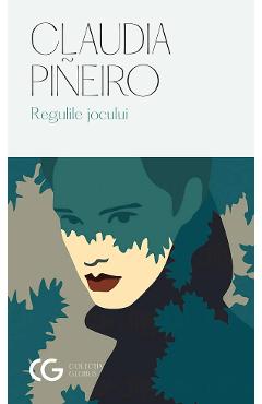 Regulile jocului - Claudia Pineiro