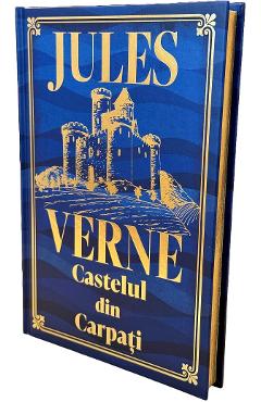 Castelul din Carpati (Editie de colectie) - Jules Verne - DIDACTICA PUBLISHING HOUSE