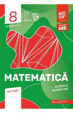 Matematica - Clasa 8 Partea 2 - Initiere - Ion Tudor - PARALELA 45