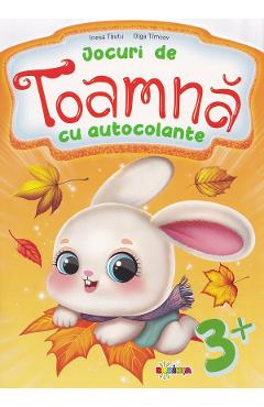 Jocuri de toamna cu autocolante 3 ani - Inesa Tautu, Olga Timcov