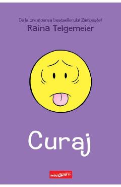 Curaj - Raina Telgemeier