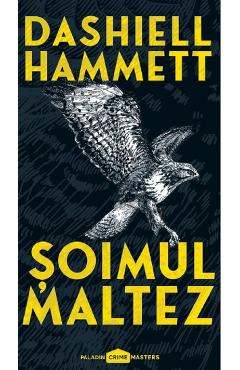 Soimul maltez - Dashiell Hammett