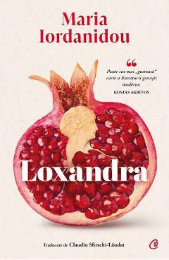 Loxandra - Maria Iordanidou - CURTEA VECHE