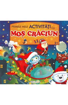Primele mele activitati cu Mos Craciun - ERC PRESS