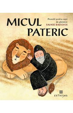 Micul Pateric - Savastie Bastovoi - CATHISMA