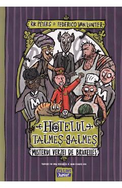 Hotelul Talmes-Balmes. Misterul verzei de Bruxelles - Rik Peters, Federico Van Lunter