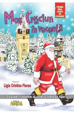 Mos Craciun in vacanta - Ligia Cristina Florea - ANDREAS