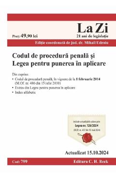 Codul de procedura penala si Legea pentru punerea in aplicare Act. 15 octombrie 2024 Ed.Spiralata - Mihail Udroiu - C.H. BECK