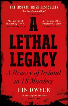 Lethal Legacy - Fin Dwyer