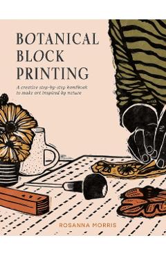 Botanical Block Printing - Rosanna Morris