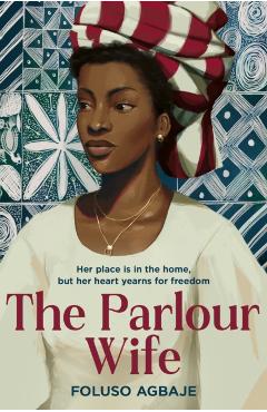Parlour Wife - Foluso Agbaje