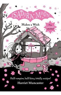 Isadora Moon Makes a Wish - Harriet Muncaster