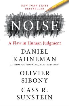 Noise - Daniel|sibony Kahneman