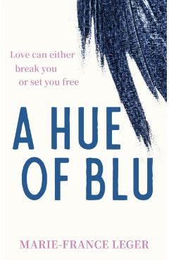 Hue of Blu - Marie-France Leger
