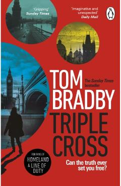 Triple Cross - Tom Bradby