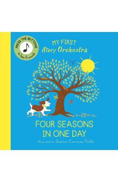 My First Story Orchestra: The Four Seasons in One Day -