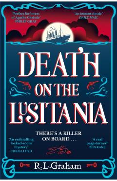 Death on the Lusitania - R. L. Graham