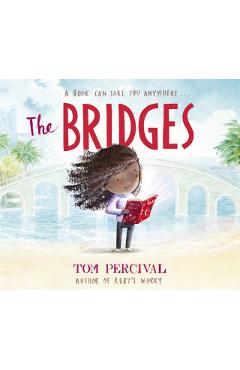 Bridges - Tom Percival