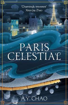 Paris Celestial - A. Y. Chao - Imagine 1