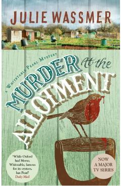 Murder At The Allotment - Julie Wassmer