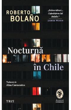Nocturna in Chile - Roberto Bolano