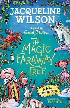 Magic Faraway Tree: A New Adventure - Jacqueline Wilson