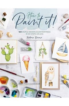 How to Paint it! - Sharone (author) Stevens