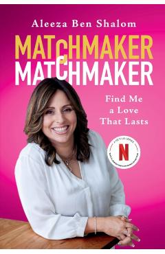 Matchmaker Matchmaker - Aleeza Ben Shalom