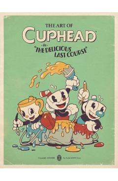 Art of Cuphead: The Delicious Last Course -