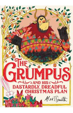 The Grumpus - Alex T. Smith