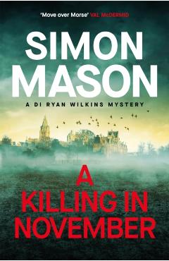A Killing in November A Razor-Sharp Oxford Mystery