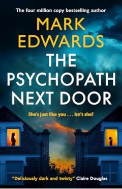 Psychopath Next Door - Mark Edwards