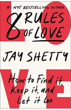 8 Rules of Love - Jay Shetty - Imagine 1