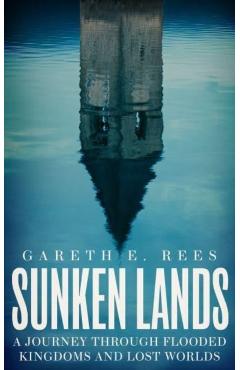 Sunken Lands - Gareth E. Rees