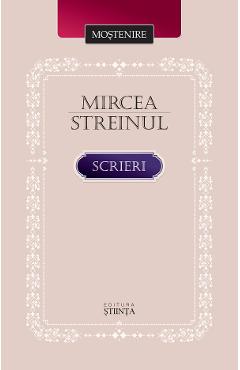 Scrieri - Mircea Streinul