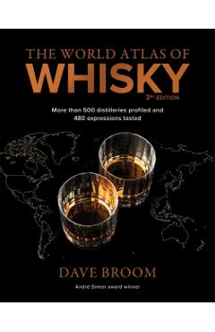 World Atlas of Whisky 3rd edition - Dave Broom