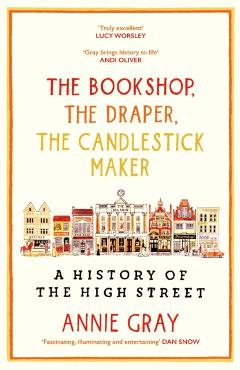 Bookshop, The Draper, The Candlestick Maker - Annie Gray