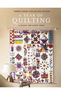 Year of Quilting - Debbie|nayler Shore